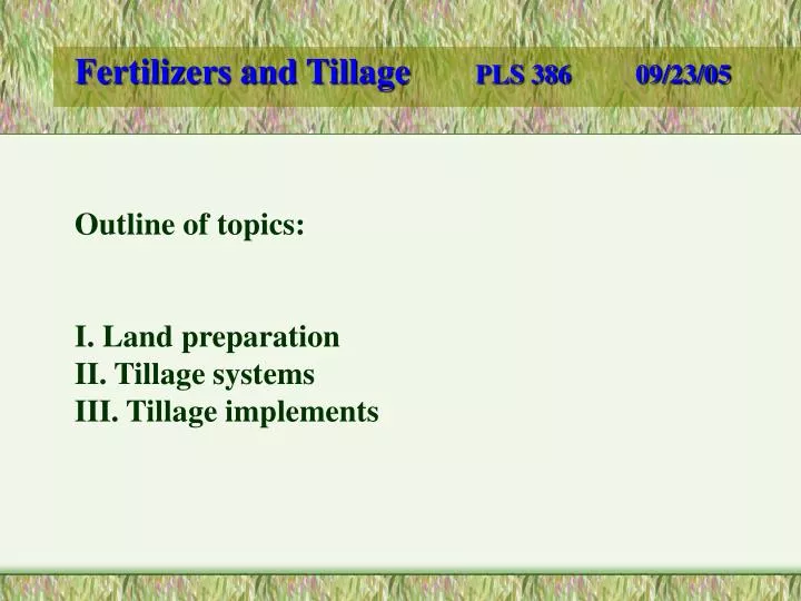 fertilizers and tillage pls 386 09 23 05