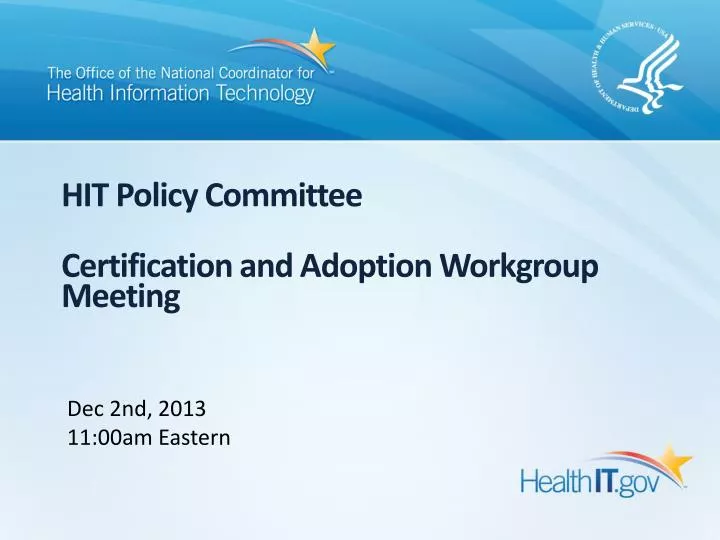 hit policy committee certification and adoption workgroup meeting