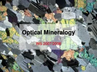 Optical Mineralogy