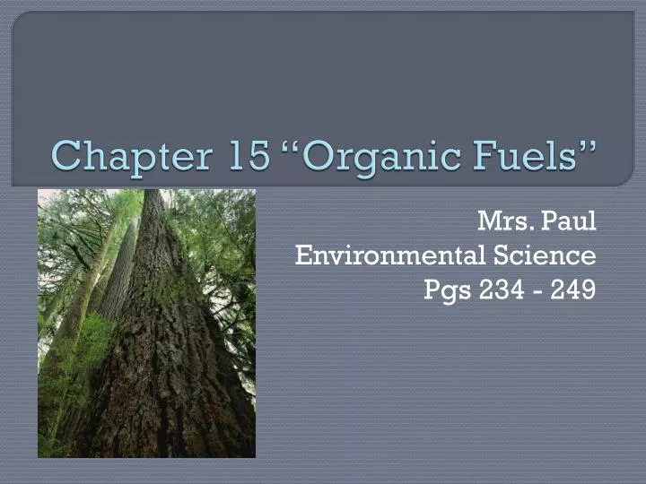 chapter 15 organic fuels