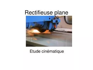 Rectifieuse plane