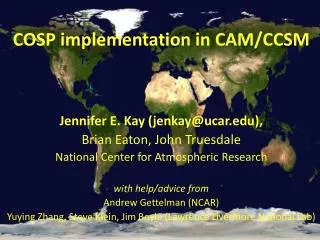 COSP implementation in CAM/CCSM