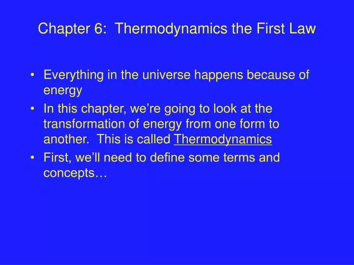 chapter 6 thermodynamics the first law