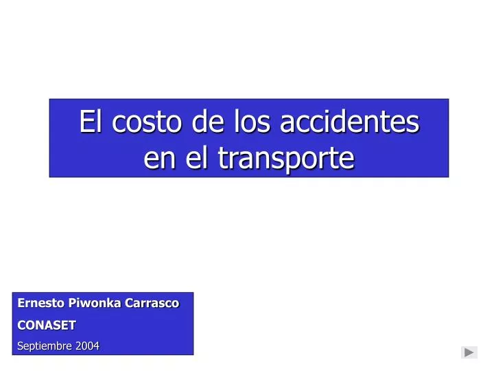 el costo de los accidentes en el transporte