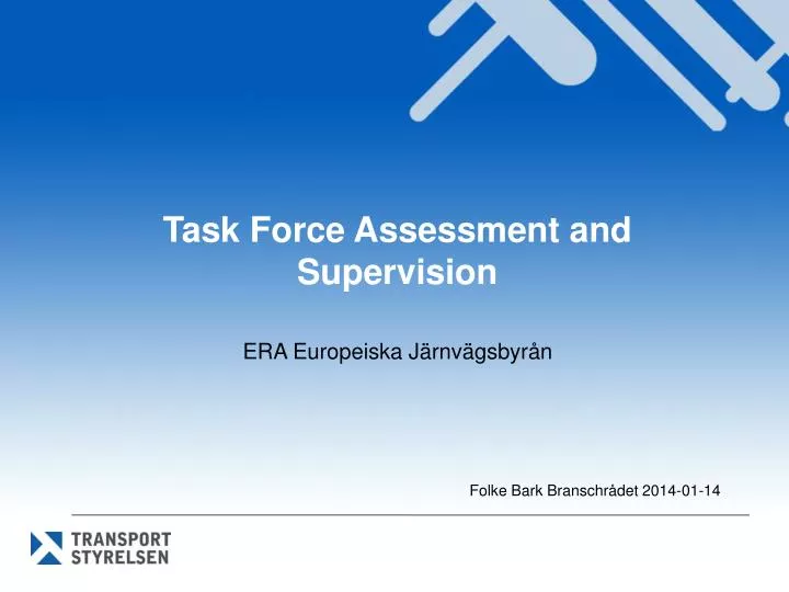 task force a ssessment and supervision