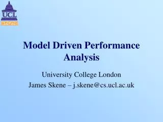 Model Driven Performance Analysis