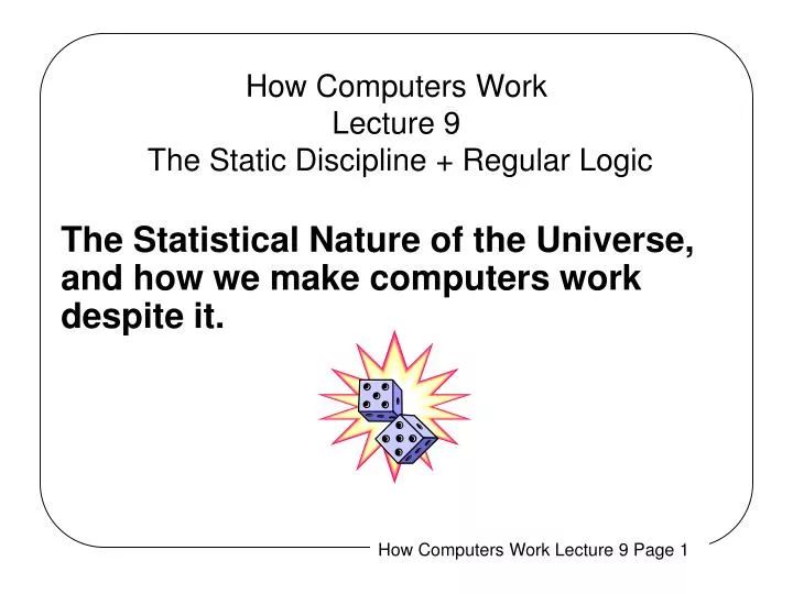 how computers work lecture 9 the static discipline regular logic