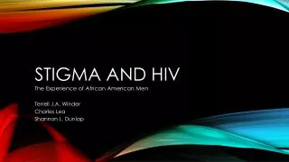 Stigma and HIV