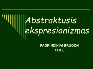abstraktusis ekspresionizmas