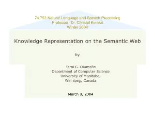 Knowledge Representation on the Semantic Web by