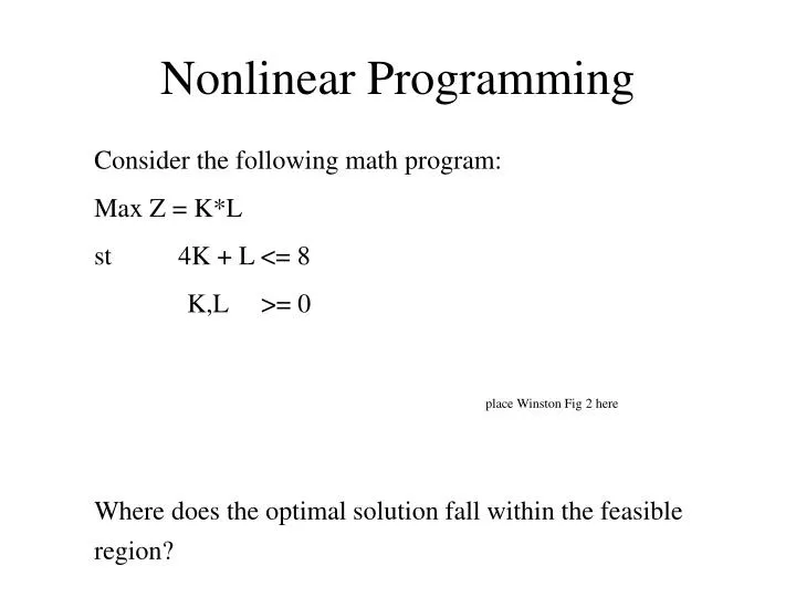 PPT - Nonlinear Programming PowerPoint Presentation, Free Download - ID ...