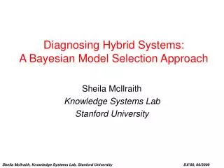 Diagnosing Hybrid Systems: A Bayesian Model Selection Approach