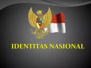 PPT - Identitas Nasional PowerPoint Presentation, Free Download - ID ...