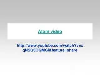 Atom video