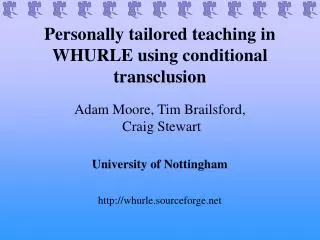 Personally tailored teaching in WHURLE using conditional transclusion