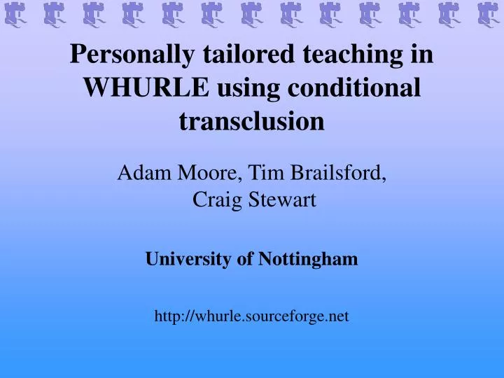 personally tailored teaching in whurle using conditional transclusion