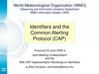 Identifiers and the Common Alerting Protocol (CAP)