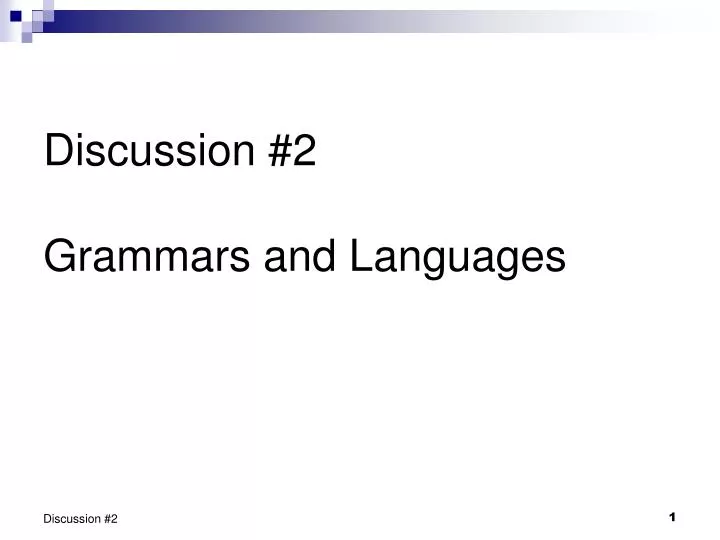 discussion 2 grammars and languages