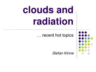 clouds and radiation