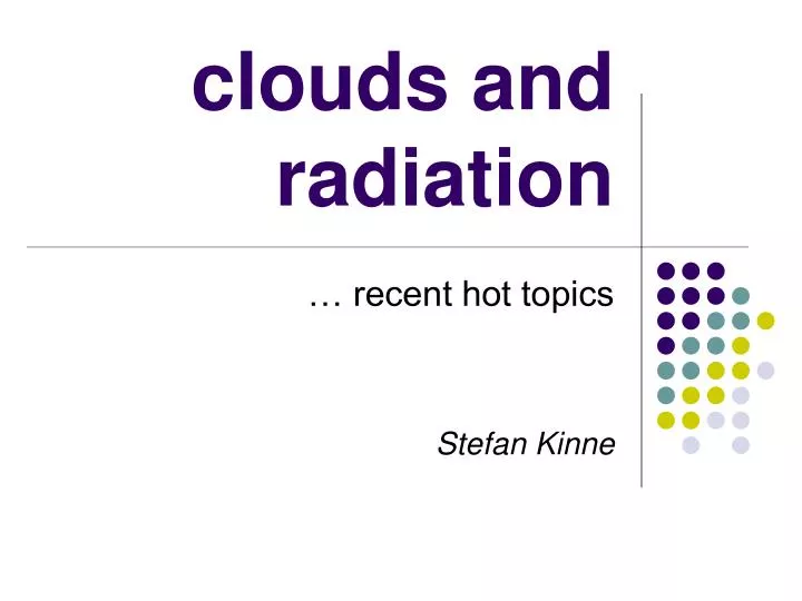 clouds and radiation