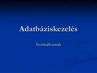 adatb ziskezel s