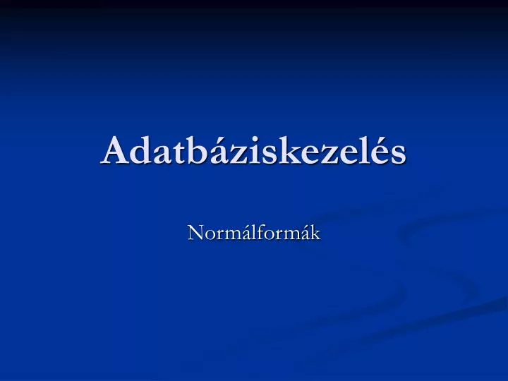 adatb ziskezel s