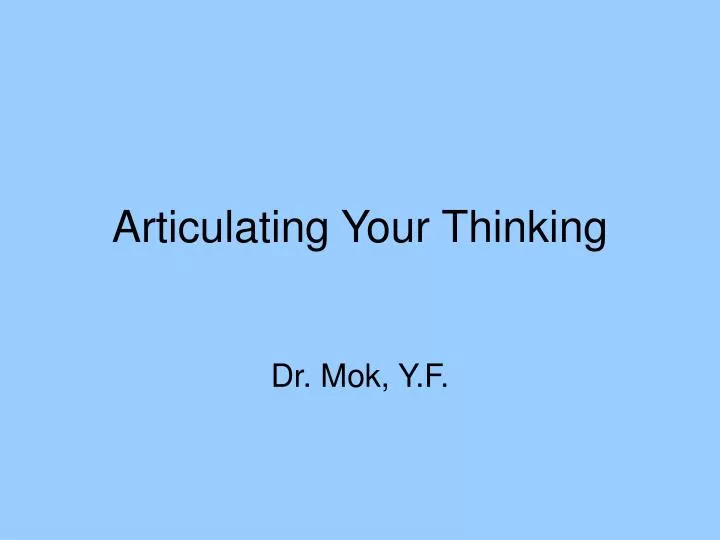 articulating your thinking