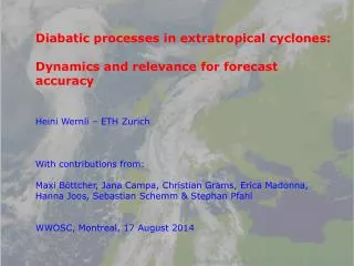 Diabatic processes in extratropical cyclones: Dynamics and relevance for forecast accuracy