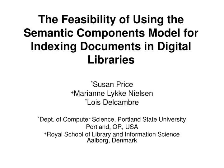 the feasibility of using the semantic components model for indexing documents in digital libraries