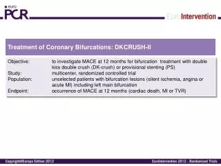Treatment of Coronary Bifurcations: DKCRUSH-II