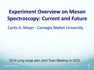 Experiment Overview on Meson Spectroscopy: Current and Future
