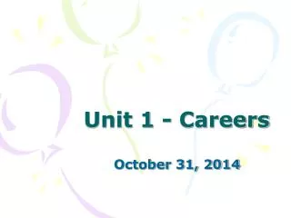 Unit 1 - Careers