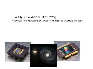 Low Light Level CCDs (LLLCCD)