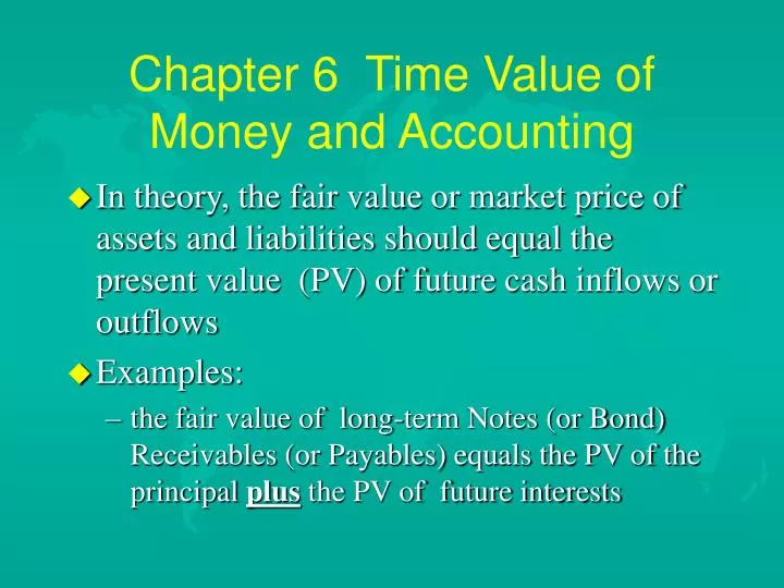 chapter 6 time value of money and accounting