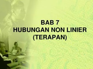 bab 7 hubungan non linier terapan