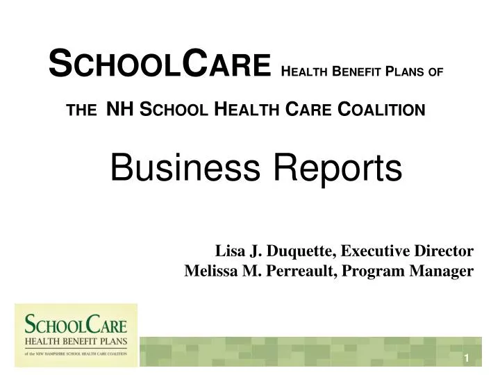 schoolcare health benefit plans of the nh school health care coalition