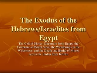 The Exodus of the Hebrews/Israelites from Egypt