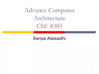Advance Computer Architecture CSE 8383