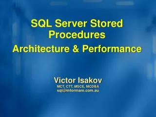 SQL Server Stored Procedures Architecture &amp; Performance