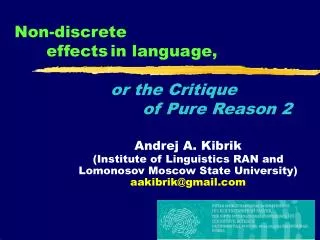 Non-discrete 	effects	in language, or the Critique 				of Pure Reason 2