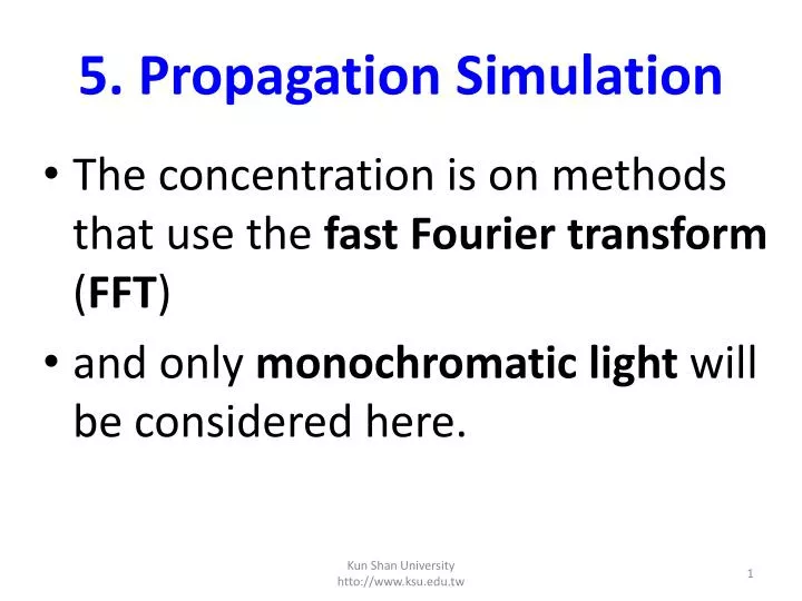 5 propagation simulation