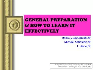 general preparation how to learn it effectively