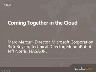 Coming Together in the Cloud