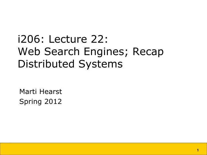 i206 lecture 22 web search engines recap distributed systems