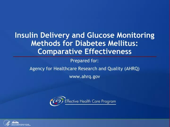 insulin delivery and glucose monitoring methods for diabetes mellitus comparative effectiveness