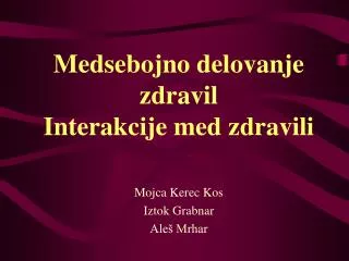 medsebojno delovanje zdravil interakcije med zdravili