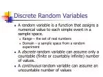PPT - Discrete and Continuous Random Variables PowerPoint Presentation ...
