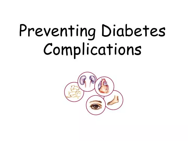 preventing diabetes complications
