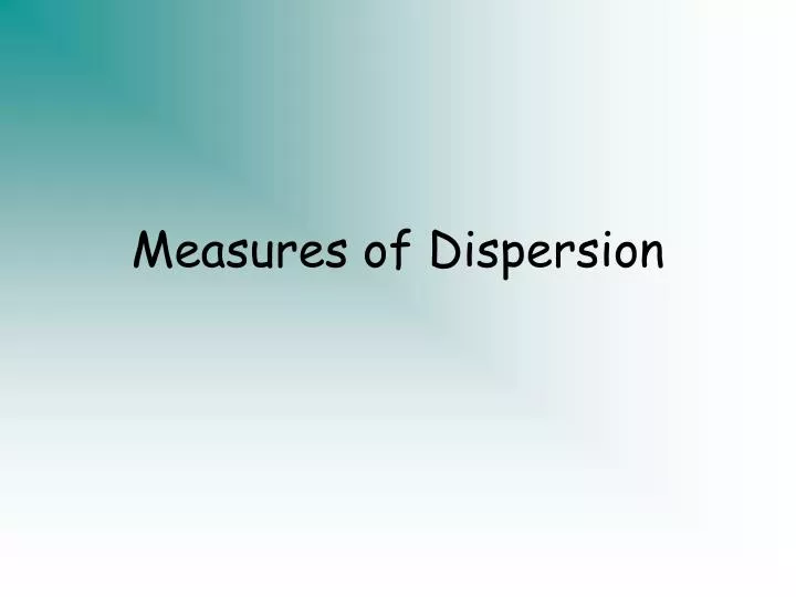 measures of dispersion