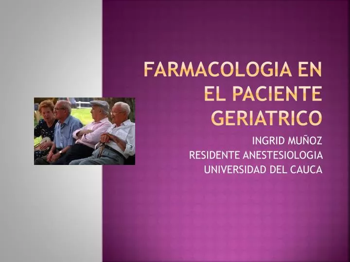 farmacologia en el paciente geriatrico